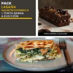 Pack Lasaña de Salmón y Espinaca más Torta Barra a elección